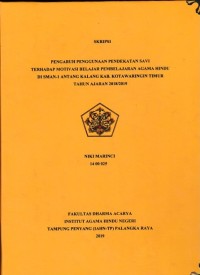 Image of Pengaruh Penggunaan Pendekatan SA VI terhadap Motivasi belajar PembelajaranAgama Hindu Di SMAN-1 Antang Kalang Kab.Kotawaringin Timur Tahun Ajaran 2018/2019