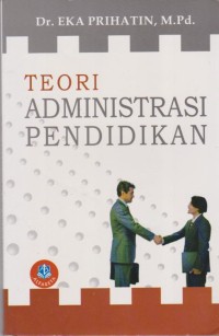 Image of Teori Administrasi Pendidikan