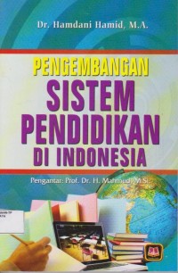 Image of Pengembangan Sistem Pendidikan Di Indonesia