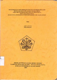 Image of Pengembangan RPP Berbasis KTSP dalam Proses Belajar Mengajar mata Pelajaran Agama Hindu Pada SMA Negeri se-Kecamatan Jekan Raya Kota Palangka Raya ( Suatu Upaya Peningkatan Profesionalisme Guru Agama Hindu