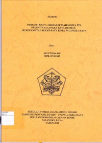 Image of Persepsi Siswa Terhadap Mahasiswa PPL STAHN-TP Palangka Raya Di SMAN Se Kecamatan Jekan Raya Kota Palangka Raya