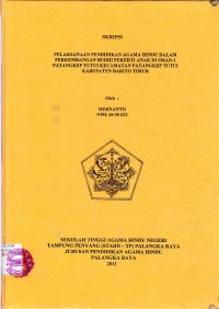 Image of Pelaksanaan Pendidikan Agama Hindu Dalam Perkembangan Budhi Pekerti Anak Di SMAN-1 Patangkep Tutui Kecamatan Patangkep Tutui Kabupaten Barito Timur