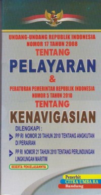 Image of Undang - Undang Republik Indonesia Nomor 17 Tahun 2008 Tentang Pelayaran