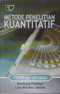 Image of Metode Penelitian Kuantitatif Teori dan Aplikasi
