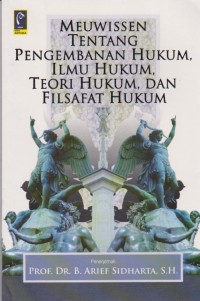 Image of Meuwissen Tentang Pengembanan Hukum  Ilmu Hukum Teori Hukum dan Filsafat Hukum
