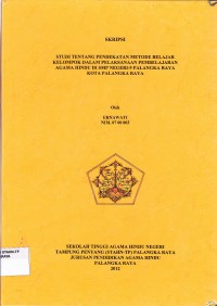 Image of Studi tentang pendekatan metode belajar kelompok dalam pelaksanaan pembelajaran Agama Hindu di SMP Negeri 9 Palangka Raya Kota Palangka raya