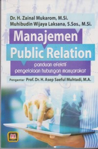 Image of Manajemen Public Relation panduan efektif pengelolaan hubungan masyarakat