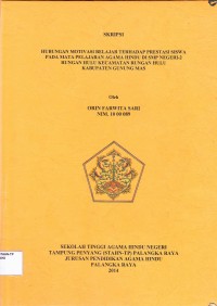 Image of Hubungan Motivasi Belajar Terhadap Prestasi Siswa Pada Mata Pelajaran Agama Hindu Di SMP Negeri-2 Rungan Hulu Kecamatan Rungan Hulu kabupaten Gunung Mas