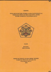 Image of Pengaruh Metode Pembelajaran Kontekstual Terhadap Prestasi Belajar Siswa Hindu Di SMP Nasional Palangka Raya