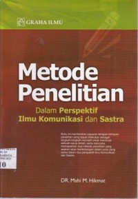 Image of Metode Penelitian Dalam Persepektif Ilmu Komunikasi Dan Sastra