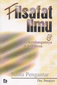 Image of Filsafat Ilmu & Perkembangannya Di Indonesia