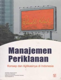 Image of MANAJEMEN PERIKLANAN, Konsep dan Aplikasinya Di Indonesia