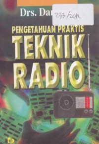 Image of Pengetahuan Praktis Teknik Radio