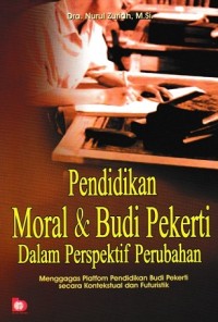 Image of Pendidikan Moral & Budi Pekerti dalam perspektif perubahan