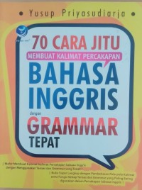 Image of 70 cara jitu membuat kalimat percakapan bahasa Inggris dengan grammar tepat