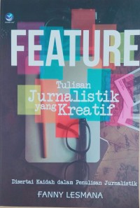 Image of Feature â€“ tulisan jurnalistik yang kreatif