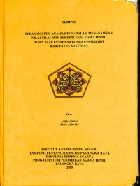 Image of Peranan Guru Agama Hindu Dalam Menanamkan Nilai-Nilai Budi Pekerti pada Siswa Hindu Di SDN Batu Panahan Kecamatan Marikit Kabupaten Katingan