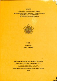 Image of Strategi Guru Agama Hindu Dalam Penerapan Disiplin Pembelajaran Pendidikan Agama Hindu Di SMKN 1 Palangka Raya