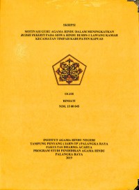 Image of Motivasi Guru Agama Hindu Dalam Meningkatkan Budhi Pekerti Pada Siswa Hindu Di SDN-1 Lawang Kamah Kecamatan Timpah Kabupaten Kapuas