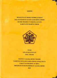 Image of Penggunaan Media Pembelajaran dalam Memotivasi belajar Siswa Hindu Di SMK Negeri 2 Tamiang Layang Kabupaten Barito Timur