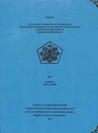 Image of Jalan Hadat Perkawinan Dayak Siang Umat Hindu Kaharingan Di Desa Siang Selatan Umat Hindu Kaharingan Di Kecamatan Siang Selatan Kabupaten Murung Raya ( Perspektif Filosofis )