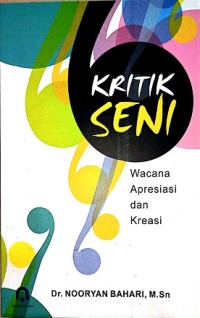 Image of Kritik Seni â€“ wacana apresiasi dan kreasi