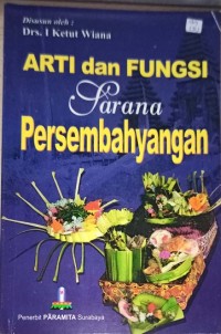 Image of Arti dan fungsi sarana persembahyangan