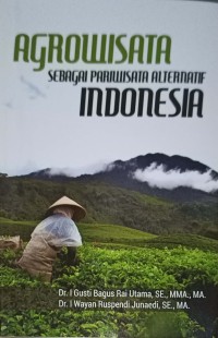 Image of Agrowisata sebagai pariwisata alternatif Indonesia