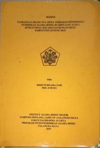 Image of Pandangan Orang tua Siswa terhadap Pentingnya Pendidikan Agama Hindu di SMPN Satu ATAP-1 Rungan Hulu Kecamatan Rungan Hulu Kabupaten Gunung Mas