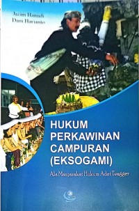 Image of Hukum Perkawinan Campuran (Esogami) ala Masyarakat Hukum Adat Tengger