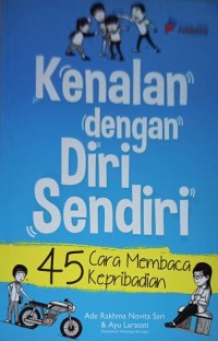Image of Kenalan dengan Diri Sendiri (45 Cara membaca Kepribadian)