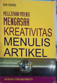 Image of Melejitnya Potensi Mengasah Kreativitas Menulis Artikel