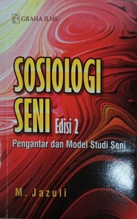 Image of Sosiologi Seni edisi 2 â€œpengantar dan model studi seniâ€