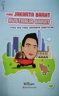 Image of Anak Jakarta Barat di Australia Barat : Tidak ada yang namanya kebetulan