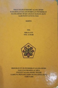 Image of Peran Majelis Resort Agama Hindu Keharingan Dalam Pembinaan Pendidikan Agama Hindu Di Kec. Damang Batu Kab. Gunun Mas