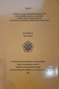 Image of Penerapan Strategi Direct Instruction Pada Pembelajaran Agama Hindu Di SDN 1 Desa Tangki Dahuyan Kec. Manuhing Kab. Gunung Mas