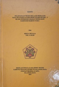 Image of Pelaksanaan Proses Belajar Mengajar Mata pelajaran Agama Hindu di SMP Negeri - 9 Muara Teweh Kec. Teweh Baru Kab. Barito Utara