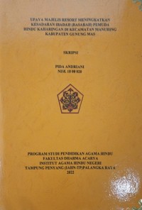 Image of Upaya Majelis Resort Meningkatkan Kesadaran Ibadah (Basarah) Pemuda Hindu Keharingan di Kecamatan Manuhing Kabupaten Gunung Mas