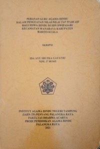 Image of Peranan Guru Agama Hindu Dalam penguatan Nilai-Nilai Tat Twam Asi Bagi Siswa Hindu Di SDN Dwipasari Kec.Wanaraya Kab. Barito Kuala
