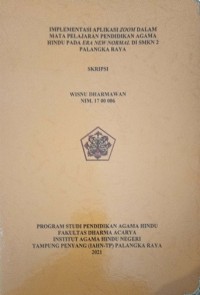 Image of Implementasi Aplikasi Zoom Dalam Mata Pelajaran Pendidikan Agama Hindu Pada Era New Normal Di SMKN 2 Palangkaraya