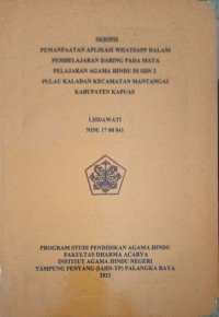 Image of Pemanfaatan Aplikasi Whatshaap Dalam pembelajaran daring Pada Mata pelajaran Aagama Hindu Di SDN 2 Pulau Kaladan Kec. Mantangai Kab. Kapuas