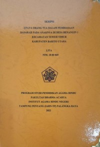 Image of Upaya Oramg Tua Dalam Pembiasaan Basarah Pada Anaknya di Desa Benangin 1 Kec. Teweh Timur Kab. Barito Utara