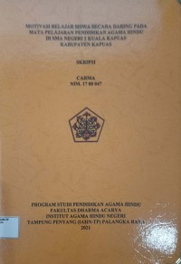 Image of Motivasi Belajar Siswa Secara Daring Pada Mata pelajaran Pendidikan Agama Hindu di SMA Negeri 2 Kuala Kapuas Kab. Kapuas
