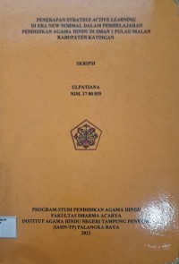 Image of Penerapan Strategi Active Learningdi Era New Normal Dalam Pembelajaran Pendidikan Agama Hindu Di SMAN 1 Pulau Malan Kab. Katigan