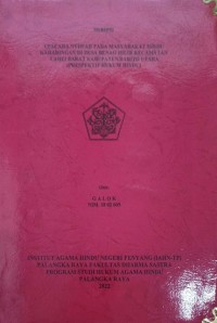 Image of Upacara Nyiwah Pada Masyarakat Hindu Kaharingan di Desa Benao Hilir Kec. Lahei Barat Kab. Barito Utara (Perspektif Hukum Hindu)