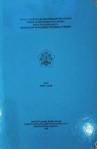 Image of Budaya Bajenta-Bajorah Dalam Pelayanan Publik di Keluarahan Palangka, Kota palangkaraya (Perspektif Manajemen Pendidikan Hindu)
