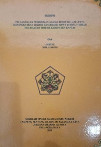 Image of Pelaksanaan Pendidikan Agama Hindu Dalam Upaya Meningkatkan Sradha dan Bhakti Siswa Di SDN-3 Timpah Kec. Timpah Kab. Kapuas