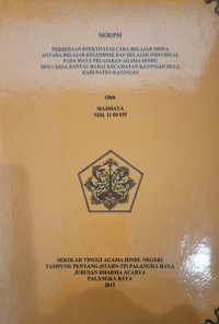 Image of Perbedaan Efektivitas Cara Belajar Siswa antara Belajar Kelompok dan Belajar Individual Pada Mata Pelajaran Agama Hndu SDN-1 Desa Rantau Bahai Kec. Katingan Hulu Kab. Katingan