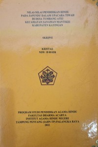 Image of Nilai-nilai Pendidikan Hindu Pada Sapundu Dalam Upacara Tiwah Di Desa Tumbang Atei Kec. Sanaman Mantikei Kab. Katingan