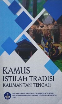 Image of Kamus Istilah Tradisi Kalimantan Tengah